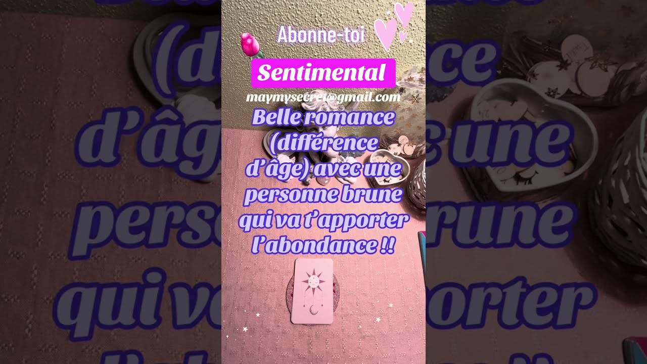 Belle romance (différence d’âge) avec une personne brune qui va t’apporter l’abondance !!🌟❤️