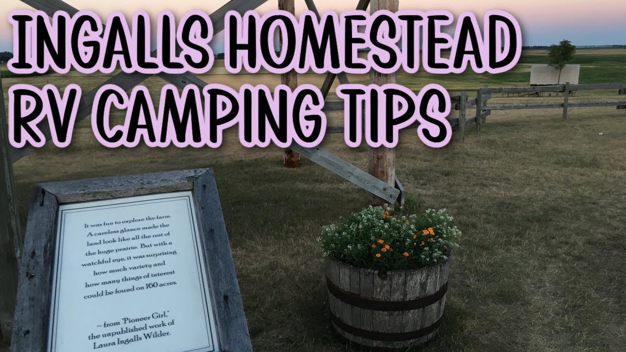 RV Camping at Ingalls Homestead in De Smet, SD YouTube