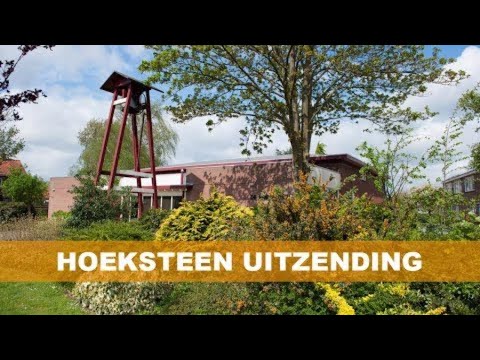Hoeksteen uitzending 22 mei 2021 - Hervormde Gemeente Waddinxveen wijk West.
