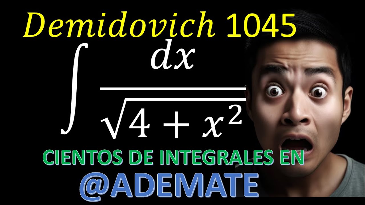 Integrales Demidovich 1045 Integral De 1 sqrt 4 x 2 YouTube integral-of-1-16-x-2-youtube