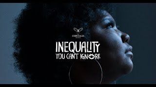 Inequality You Can t Ignore The Chrysalis Initiative