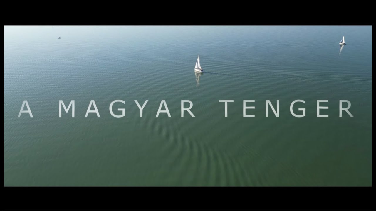 Magyar tenger (Balaton) Természetfilm