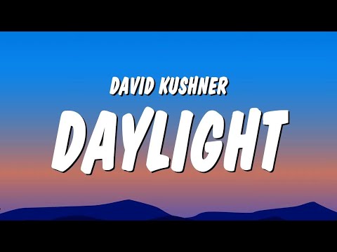 Daylight Song by David Kushner