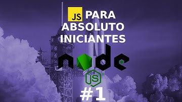 Javascript Desde Cero Con Node.js, Para Principiantes, Capítulo 1
