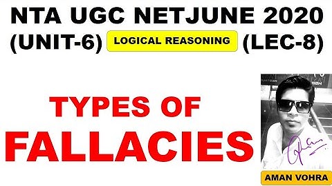 Types of Fallacies Lec 8 unit 6 ugc net june 2020