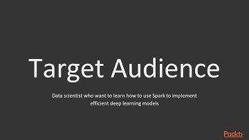 Deep Learning with Apache Spark : The Course Overview | packtpub.com