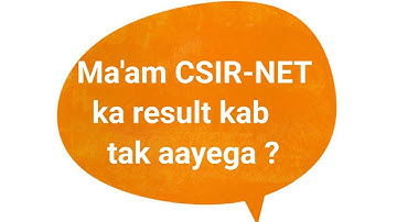CSIR-NET Dec Result is likely to be declared on 15th January, 2020