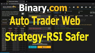 Auto Trader web Strategy RSI Safer,binary.com,yt09