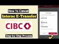 Cancel Interac e-Transfer CIBC | Cancel or Reclaim CIBC e-Transfer | Get Money Back CIBC E-Transfer