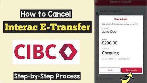 Cancel Interac e-Transfer CIBC | Cancel or Reclaim CIBC e-Transfer | Get Money Back CIBC E-Transfer