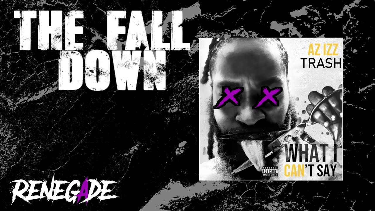 Renegade - The Fall Down (AZ IZZ DISS) (OFFICIAL AUDIO)