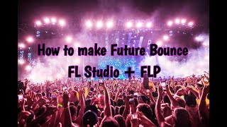 [RE UPLOAD]Free future bounce flp and samples