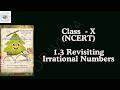 Class 10 CBSE NCERT Maths 1.3 (Revisiting irrational numbers)