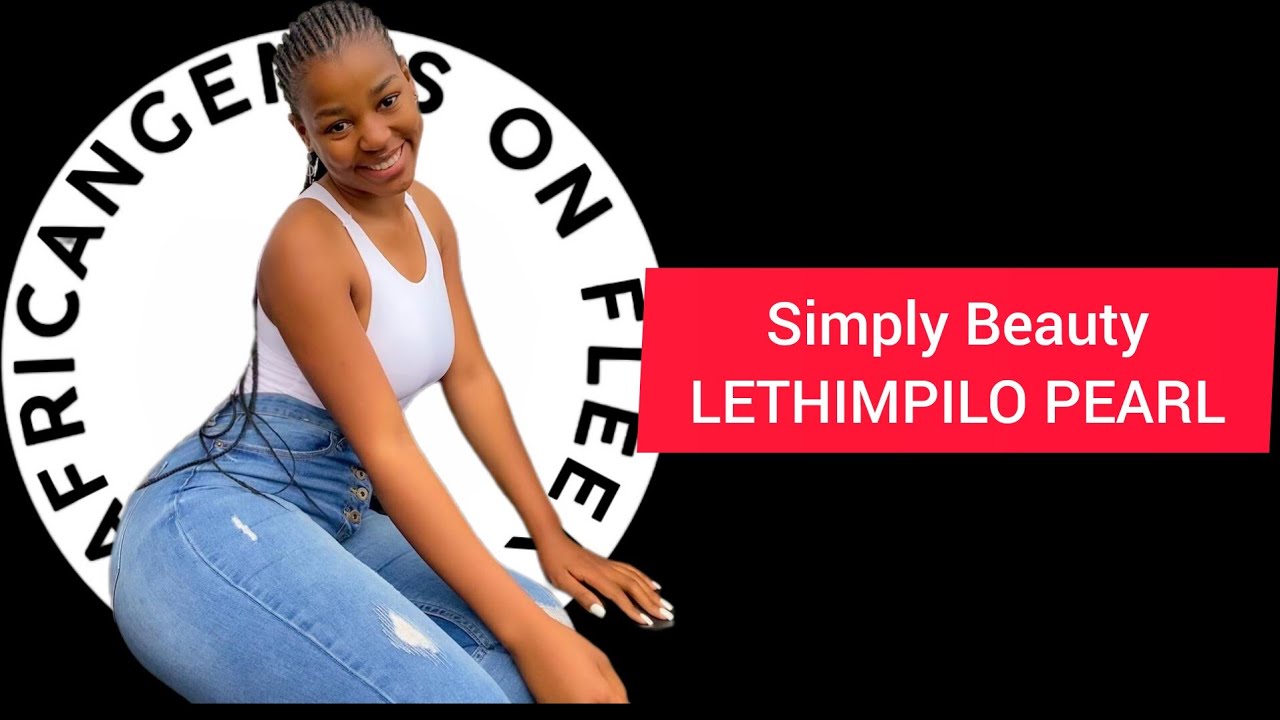 Simply Beauty Lethimpilo Pearl 🥰 - YouTube