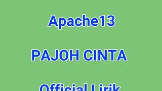 Apache Pajoh Cinta