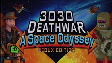 3030 Deathwar Redux - A Space Odyssey - New Trailer