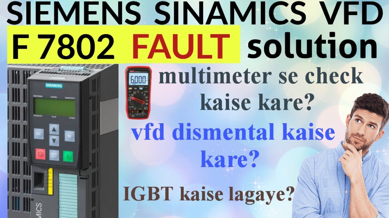 F7802 Dikhane Par Kaise Repair Karen!VFD ko Multimeter se Check Kaise Karen
