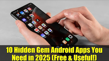 10 Hidden Gem Android Apps You Need in 2025 (Free & Useful!)