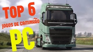 TOP 6 DE JOGOS DE CAMINHÃO PARA PC!!! 