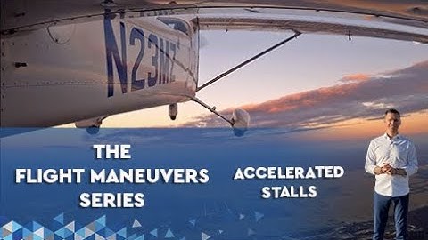 Flight Maneuver Series  [Accelerated Stalls] | MzeroA Flight Training