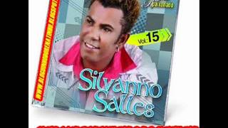 Video thumbnail of "Silvanno Salles - Você É Meu Mundo - VOL.15"