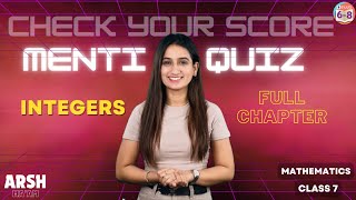 Integers Full Chapter | Menti Quiz | Class 7 | Arshdeep ma'am