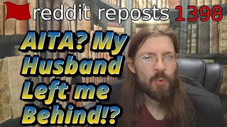 AITA? My Husband Left me Behind!? | r/AITA | Brian's Advice