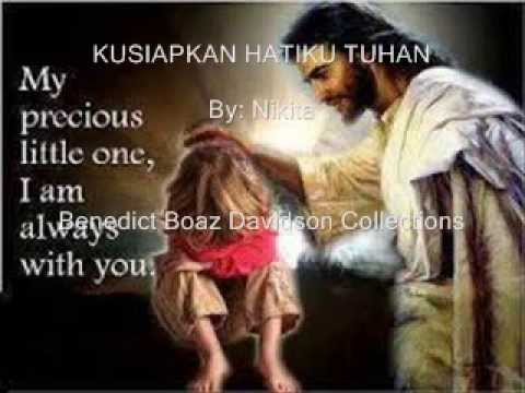 Nikita   KUSIAPKAN HATIKU TUHAN