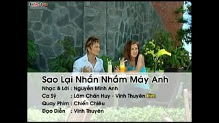 SAO LẠI NHẮN NHẦM MÁY ANH | LÂM CHẤN HUY FT VĨNH THUYÊN KIM | OFFICIAL MUSIC VIDEO HD