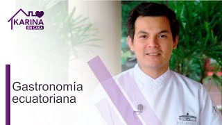 Gastronomía ecuatoriana - Invitado: Santiago Nieto Chef Casa Julian