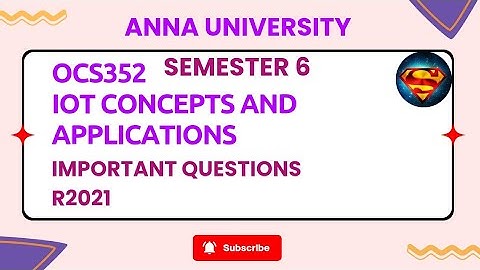 OCS352 Iot Concepts And Applications Important Questions
