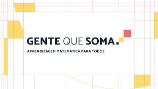 Formação docente e aprendizagem matemática - Gente que Soma #3