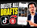 How To Delete Draft Videos On TikTok (Easy Guide)