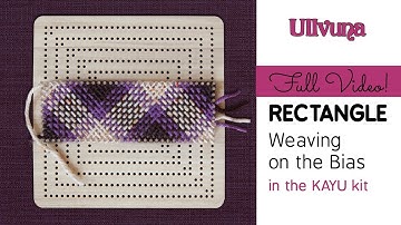 FULL VIDEO - Rectangle Weaving on the Bias - Basic Stitch - KAYU Pin Loom Kit