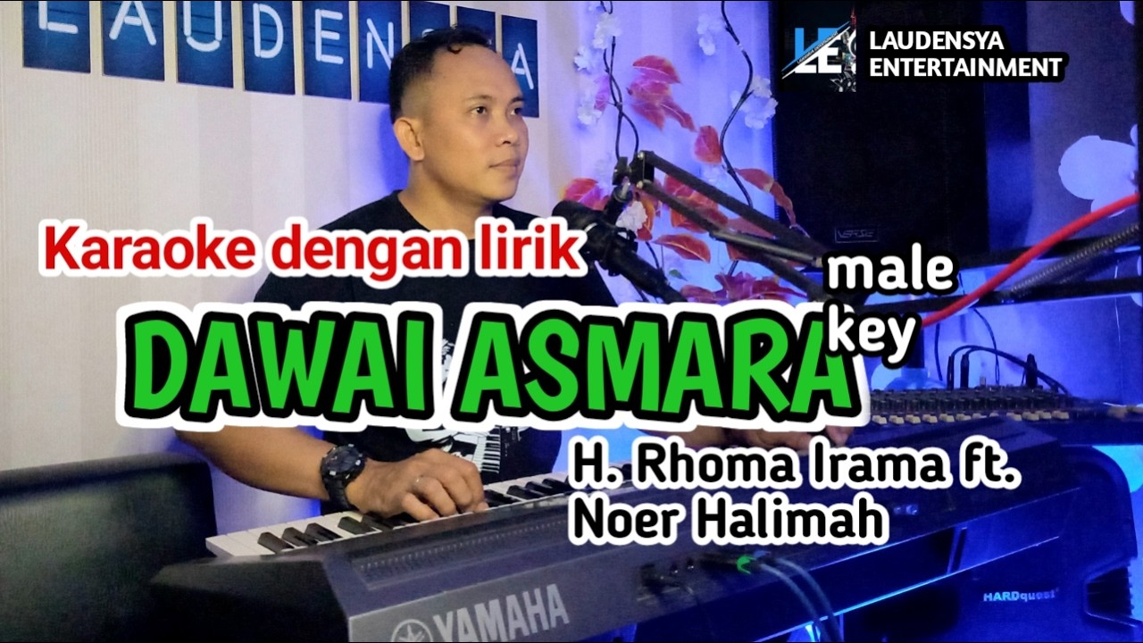 Dawai Asmara (Karaoke male key) H. Rhoma Irama | keyboard PSRS-770 by Laudensya Entertainment
