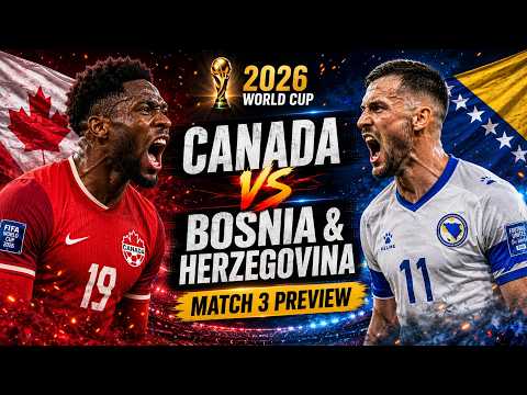 Canada vs Bosnia & Herzegovina
