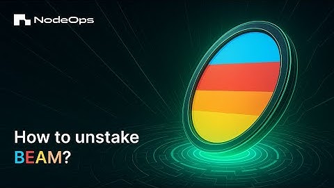 Unstaking BEAM from Staking Hub | Powered by NodeOps