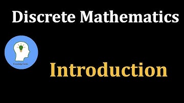 Discrete Mathematics : Introduction