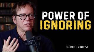 Never React, Never Explain, Just Ignore | Robert Greene's 7 Dark Psychology Tricks