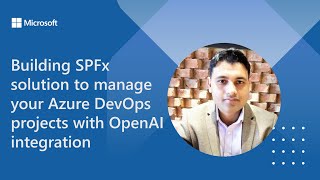 Famous Building SPFx solution to manage your Azure DevOps projects with OpenAI integration Profile