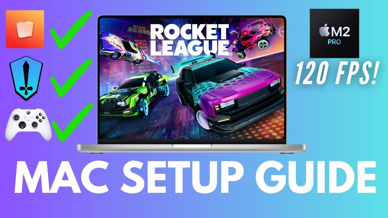 How To Play Rocket League On Macbook