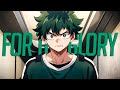 My Hero Academia Season 5「AMV」- For The Glory