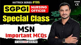 SGPGI Nursing Officer Preparation 2026 PMSN 🚀 | Most Expected MCQ | DAMS Nursing by Jaswant Sir