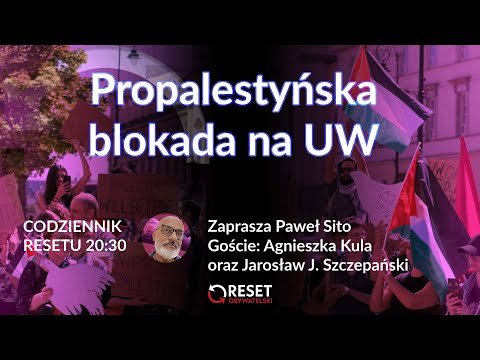 Strajk na UW nie w polskiej sprawie #CodziennikResetu