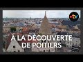 Ref:c3FXeRp14lQ � la d�couverte de poitiers / ici en france - page �t�