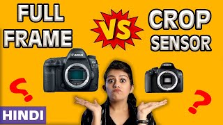 Full Frame v/s Crop Camera Sensor in HINDI explained in detail | Main Point of Camera you can't miss screenshot 4