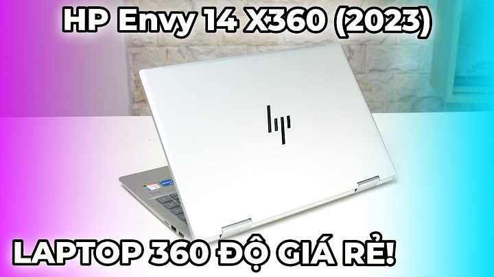 Hp envy 14 k110nr đánh giá năm 2024