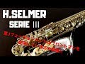 【Selmer SERIE III Staring Silver】アルト最高峰！お値段なんと○○○万円！？最強サックスきた！