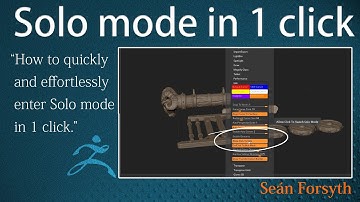 Solo mode in ZBrush - do it in a single click!