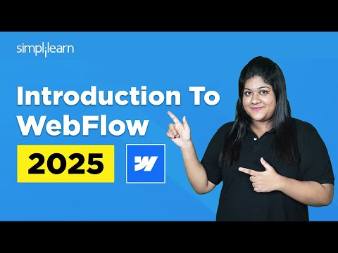 WebFlow Course 2026 | Learn WebFlow In 45 Minutes | WebFlow Tutorial For Beginners | Simplilearn